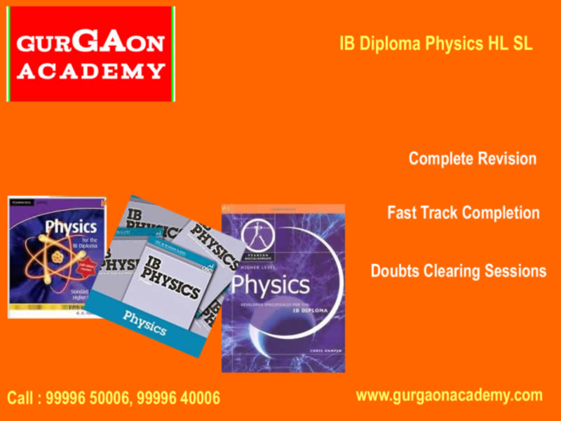 IB Diploma Coaching Class Institute(99996 50006):Tutor Tuition Teacher for IB Maths Physics Chemistry Economics HL SL in Gurgaon