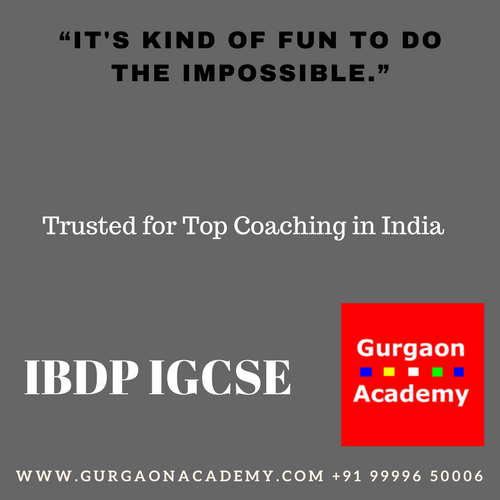 CBSE IGCSE IBDP MYP ICSE Institute(99996 50006):Gurgaon Academy Coaching Institute Tuition Teacher Learning Centre for All Subject in Gurugram